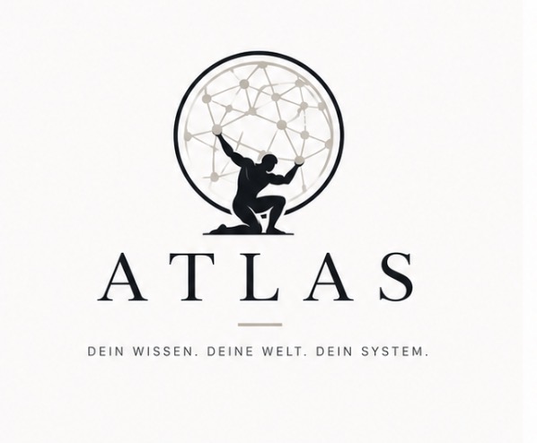 Atlas – Dein Wissen. Deine Welt. Dein System.